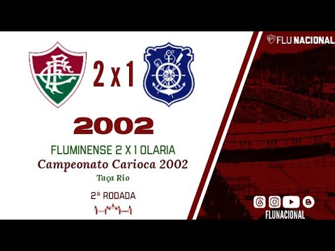 Fluminense 2 X 1 Olaria - Campeonato Carioca 2002 - Taça Rio - 2ª Rodada (21/05/2002)