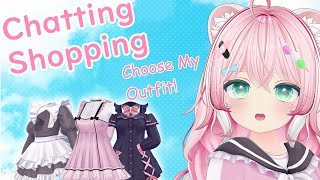 【Chatting❤️ Shopping】 You Choose My New Outfit!