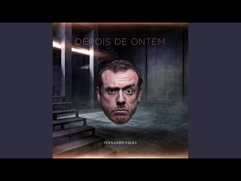 Depois De Ontem - Fernando Falks