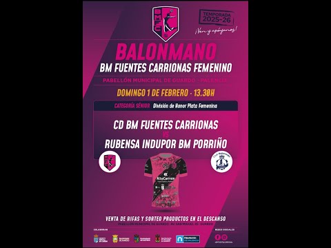 SENIOR - CLUB DEPORTIVO BALONMANO FUENTES CARRIONAS vs RUBENSA INDUPOR BM PORRIÑO