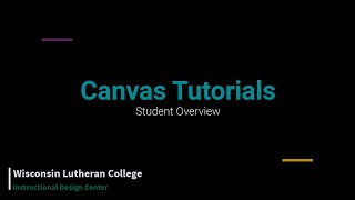 Canvas Tutorial (Student Overview)