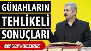 Dr. Burhan SABAZ - Günahların Tehlikeli Sonuçları