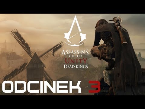 #DLC Assassin's Creed: Unity Dead Kings [60 fps] - Odcinek #3 "Widmo z przeszłości"
