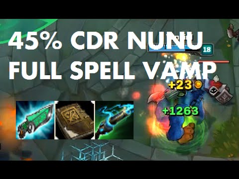 Nunu 45% CDR Full Spell Vamp
