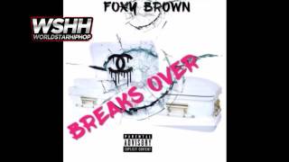 Foxy Brown - Breaks Over ( Remy Ma Diss)