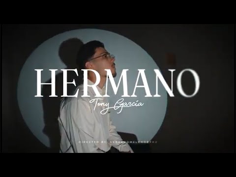 Tony García - HERMANO