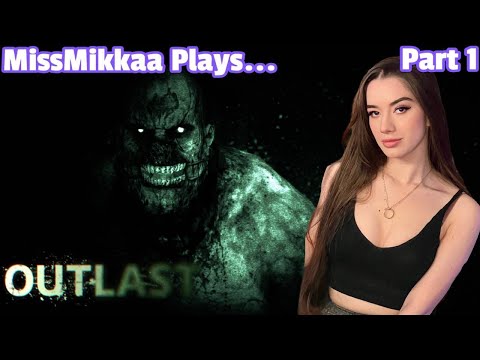 Let's Play Outlast | Part 1 | MissMikkaa