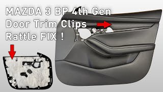 Mazda 3 BP 4th Gen 2019 - 2024 Interior Door Panel Trim Clips Rattle Fix PART 2