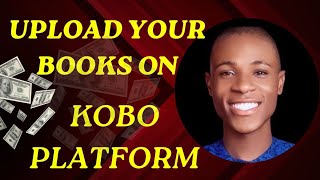 How to upload books on Kobo platform #publishing #
