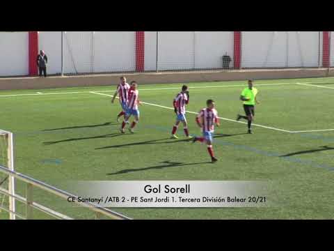 Gol Sorell. CE Santanyí /ATB 2 - PE Sant Jordi 1. Tercera División Balear 20/21