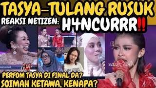 Download lagu Gini jadinya Tasya Final Da7 lagu Tulang Rusuk tanpa musik, soimah ketawa, Lesti Kejora beri suport mp3
