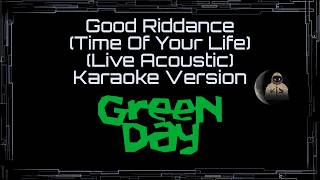 Green Day • Good Riddance (Time Of Your Life) (Live Acoustic) (CC Karaoke / Instrumental) [UVR]