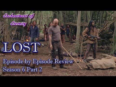 Lost Episode by Episode Review Season 6 Part 2
