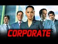 Corporate 2006 Bollywood Hindi Movie L Bipasha Basu Raj Babbar Kay Kay Menon L कॉरपोरे
