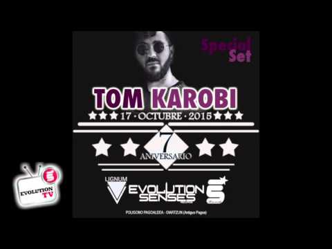 Evolution Senses 7º Aniversario (Sala Lignum) - PromoSet by Tom Karobi