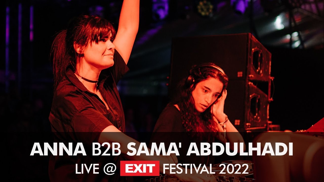 Anna b2b Sama Abdulhadi - Live @ mts Dance Arena x Exit Festival 2022