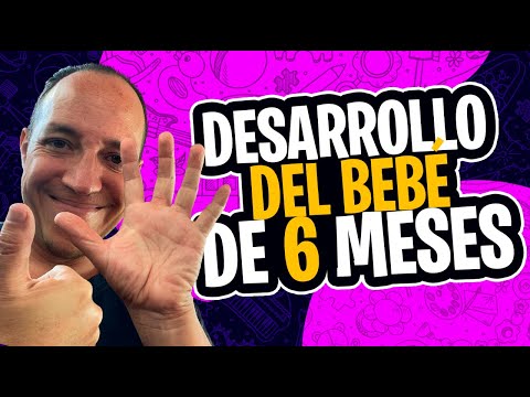 ¡Sigue el desarrollo de tu bebé! ¿Qué debe hacer a los 6 meses de edad?