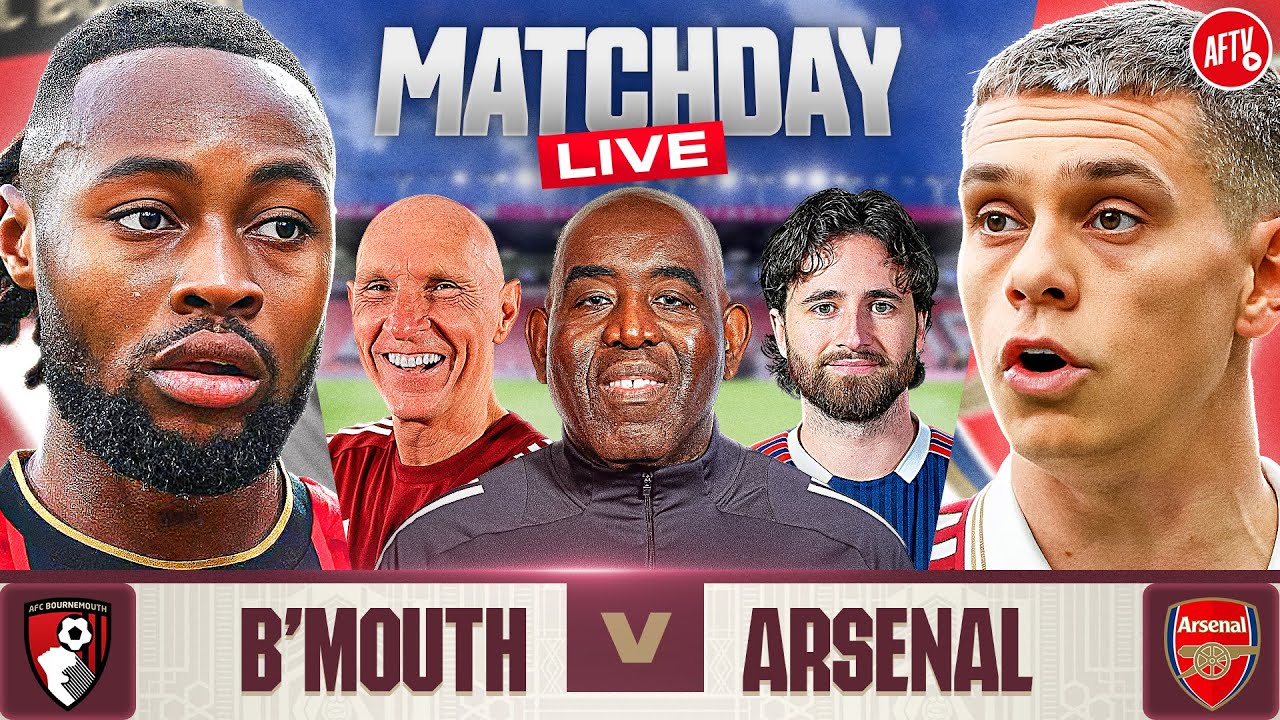 Bournemouth vs Arsenal | Match Day LIVE | Premier League