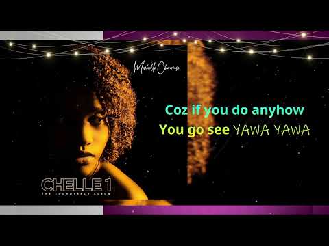 YAWA - Michelle Chinonso (Official Lyrics Video) CHILLE1 Soundtrack Album