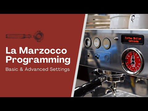 Programming La Marzocco Espresso Machines (Basic & Advanced Settings)