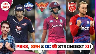 IPL 2022 :- PBKS, SRH & DC released their STRONGEST Playing 11 | Warner, Pooran, Livingstone