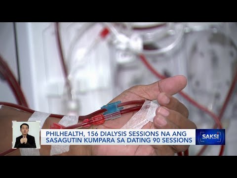 PhilHealth, 156 dialysis sessions na ang sasagutin kumpara sa dating 90 sessions Saksi