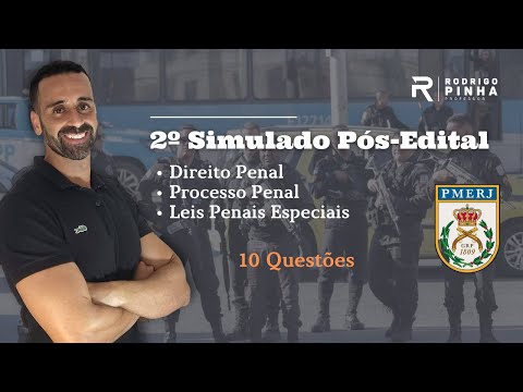Live #10 - 2º SIMULADO GRATUITO PMERJ - PENAL, PROCESSO E LEIS PENAIS