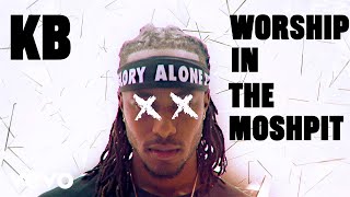 Worship in the Moshpit