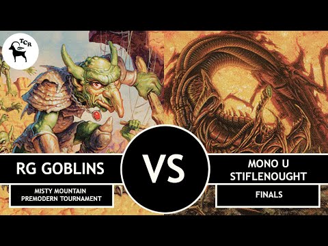 Premodern Rg Goblins vs Mono U Stiflenought - Misty Mountain Tournament Finals
