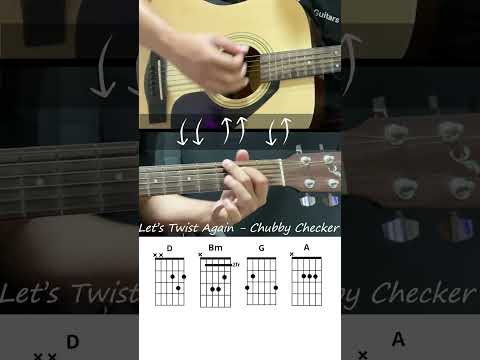 Let's Twist Again by Chubby Checker | Easy 4 Chords Song