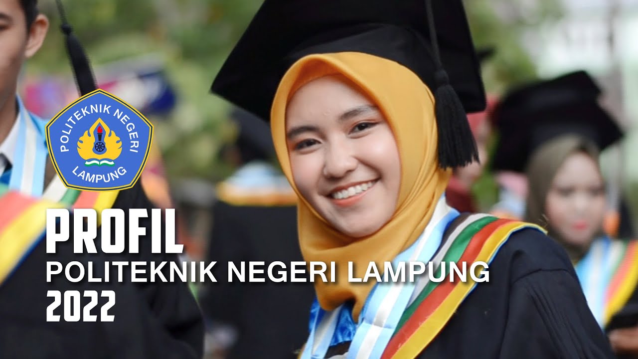 Profil Politeknik Negeri Lampung 2022