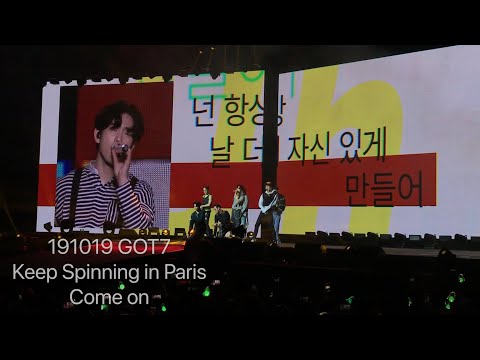 191019 GOT7 KEEP SPINNING in Paris - Come on