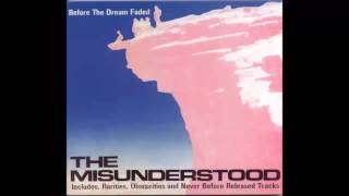 The Misunderstood - Before The Dream Faded (1965-66) [FULL ALBUM]