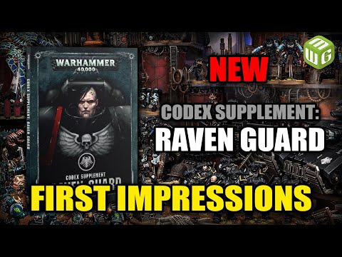 Codex Supplement Raven Guard First impressions and Review