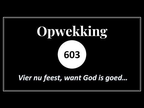 Opwekking 603