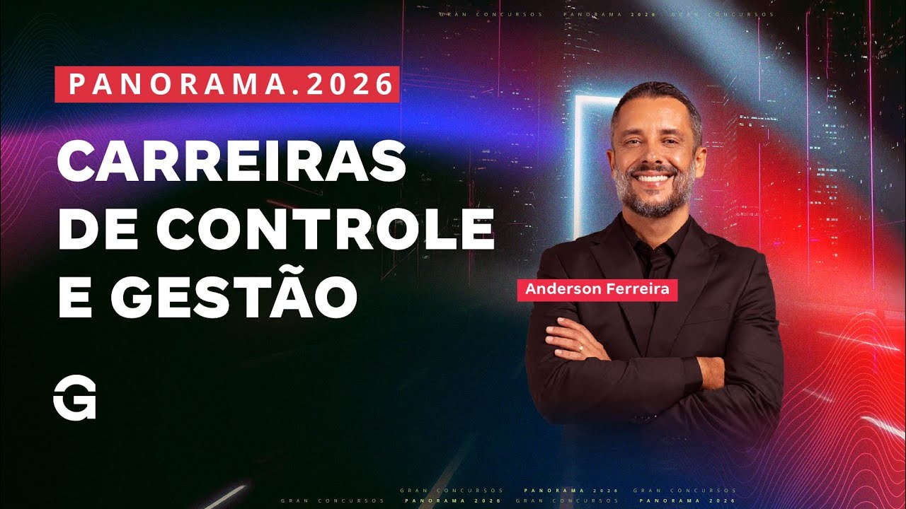 Panorama dos Concursos 2026 | Carreiras de Controle e Gestão com iniciais de até R$ 35 mil