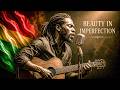 Beauty In Imperfection Let Babylon Burn