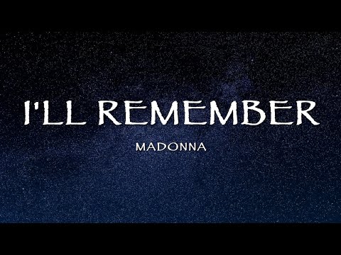 Madonna - I'll Remember (Lyrics)