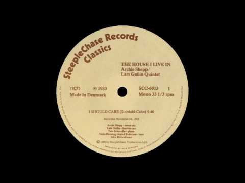 Archie Shepp/Lars Gullin Quintet - I Should Care (1963)