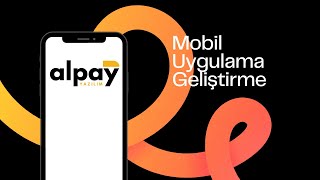 Alpay Yazılım: Mobil Uygulama Geliştirme Hizmetleri