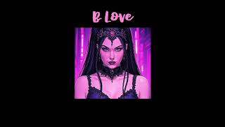 B LOVE - RUN