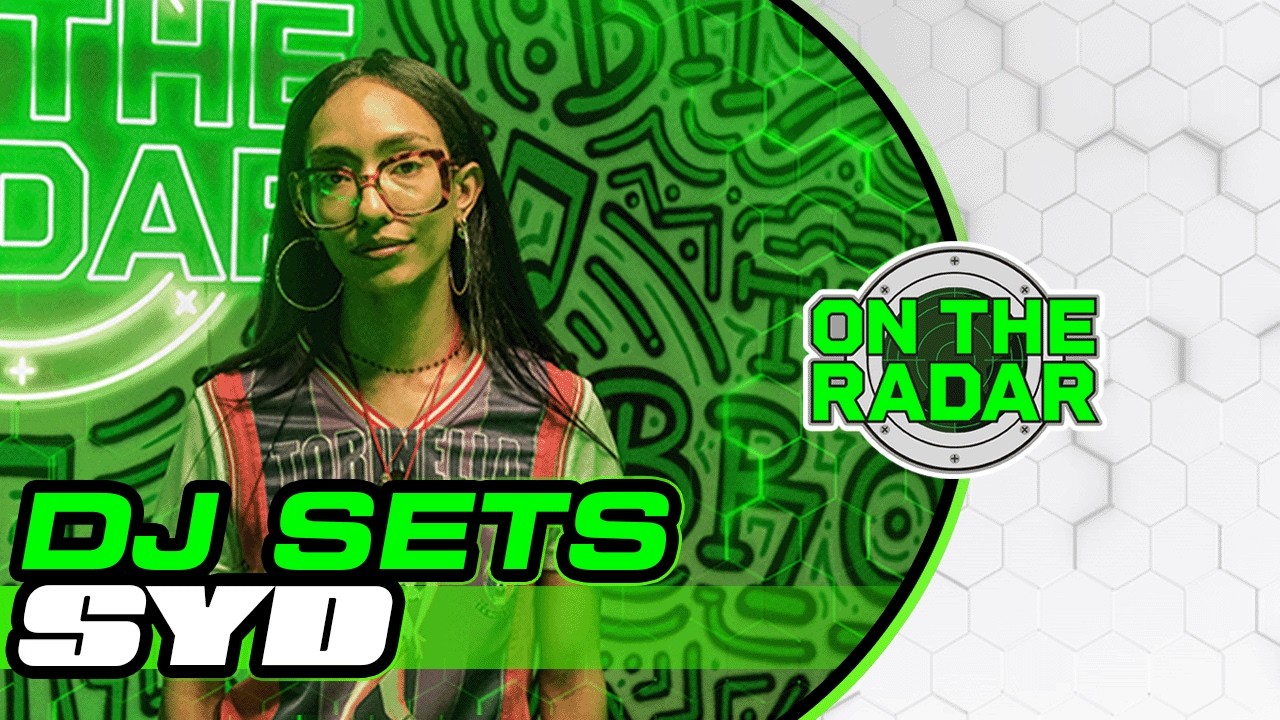 Syd | On The Radar DJ SET