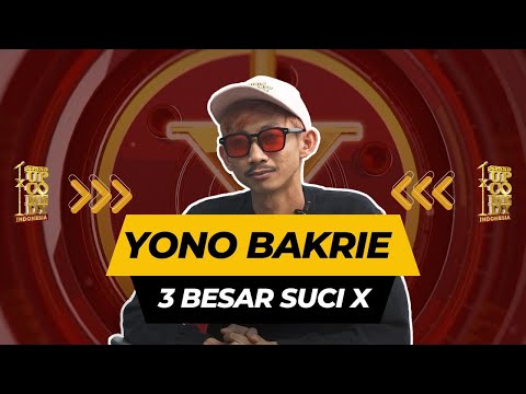 Perjalanan Yono Menjadi 3 Besar SUCI X, Tidak Menyangka Sampai 3 Besar!