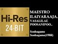 Vasalilae Poosanipoo 24Bit Hires I I Senbagame Senbagame 1988 I I Ilaiyaraja I I SPB I I S Janaki