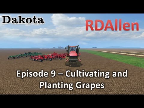 Farming Simulator 15 MP Dakota E9 - Cultivating and Planting Grapes