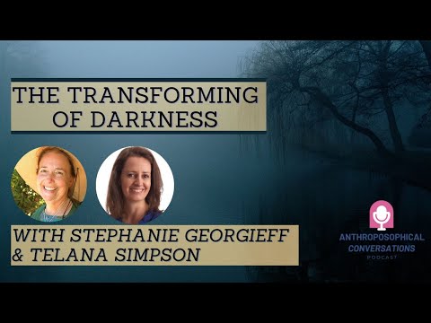 The transforming of darkness, with Stephanie Georgieff
