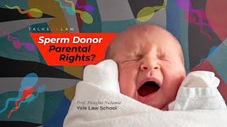 When are sperm donors legal parents?