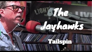 The Jayhawks - Tailspin - Live at Lightning 100, powered by ONErpm.com