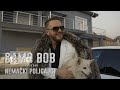 SAMO BOB - NEMACKI POLICAJCI (OFFICIAL VIDEO)