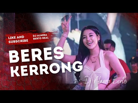 FUNKOT - BERES KERRONG [ FAJAR SAHID FT ICHA ] | VERSI 2023 | DJ ALMIRA BERTO